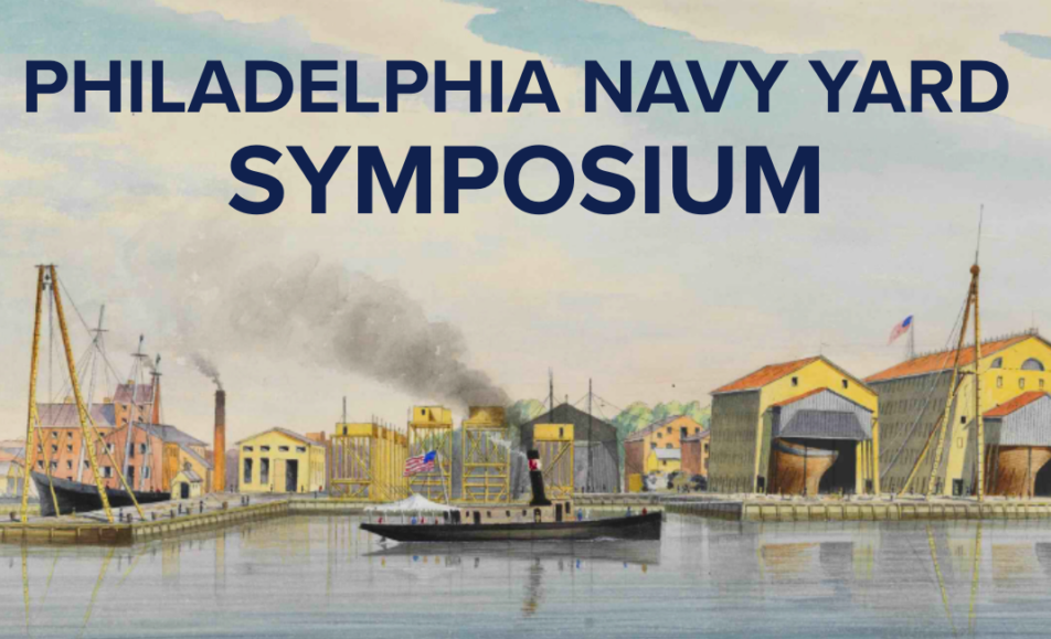 Philadelphia Navy Yard Symposium